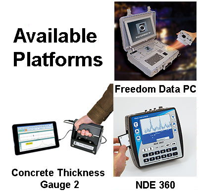 Impact Echo, Avaliable Platforms, NDE 360, Concrete Thickness Gauge, Freedom Data PC